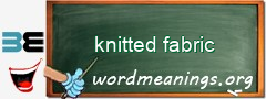 WordMeaning blackboard for knitted fabric